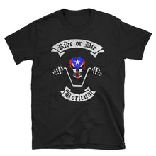 Load image into Gallery viewer, &quot;Ride Or Die Boricua&quot; Unisex T-Shirt - Boricua Spirit