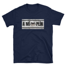 Load image into Gallery viewer, &quot;A Mí, Plín&quot; Unisex T-Shirt - Boricua Spirit