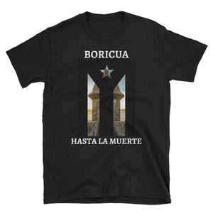 "Boricua Hasta La Muerte" Resistance Flag / El Morro I Unisex T-Shirt - Boricua Spirit