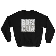 Load image into Gallery viewer, &quot;Boricua&quot; Rugged - Sweatshirt - Boricua Spirit