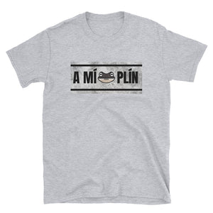 "A Mí, Plín" Unisex T-Shirt - Boricua Spirit